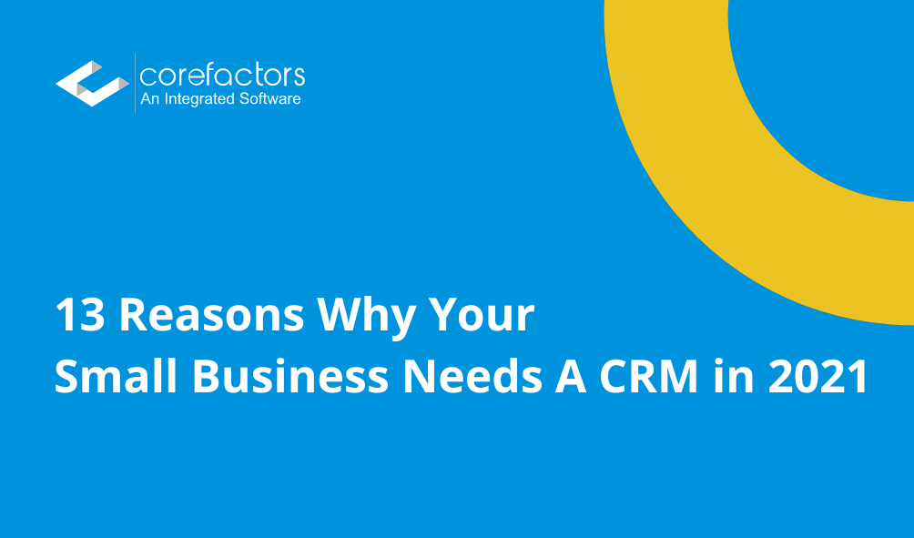 Boost Small Business: 13 Reasons for CRM