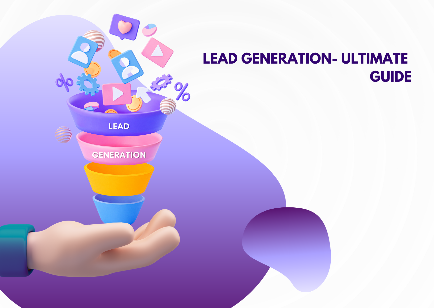 Lead generation -Ultimate guide 