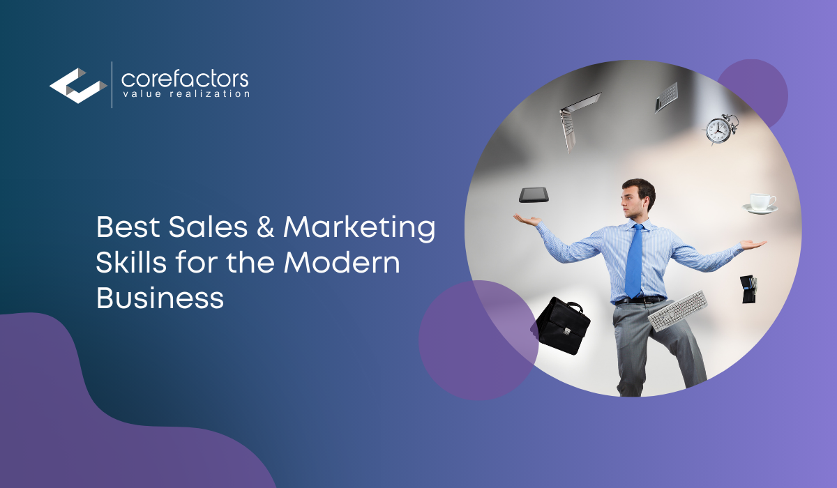 Best Sales and Marketing Skills for the Modern Business