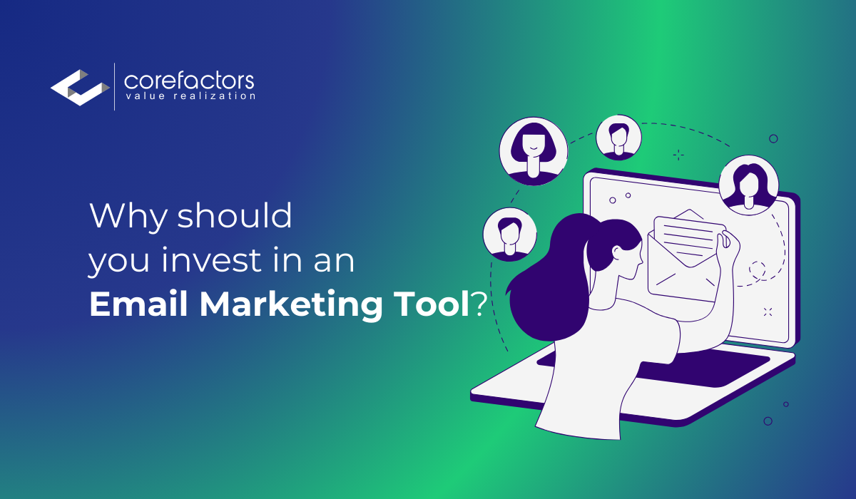 Why should you invest in an email marketing tool - blog banner