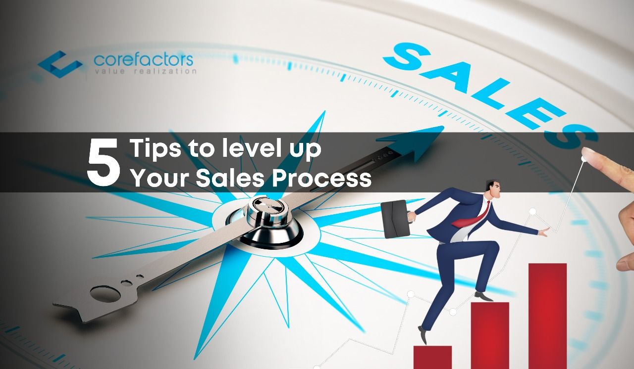 5 Tips to Level Up Your Sales Process Automation