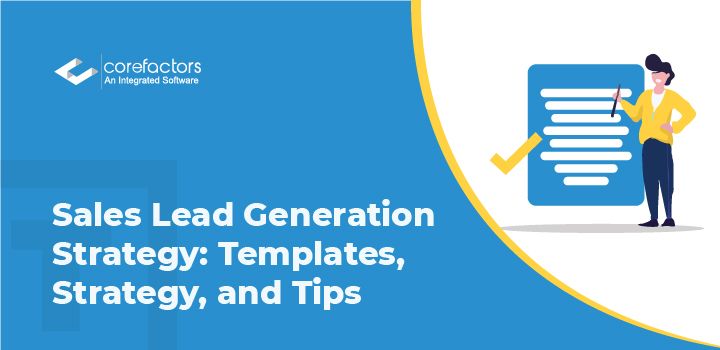 Sales Lead Generation: Strategy, Best practices and Tips